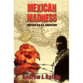Mexican Madness