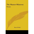 The Master-Mistress: Poems