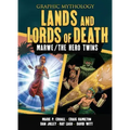 Lands and Lords of Death: The Legends of Marwe and the Hero Twins