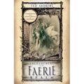 Enchantment of the Faerie Realm: Communicate with Nature Spirits & Elementals