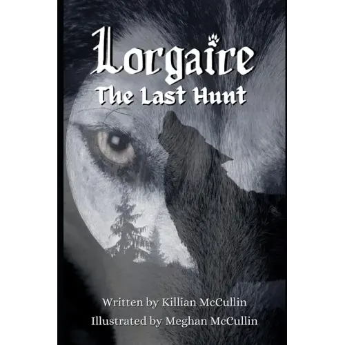 Lorgaire: The Last Hunt