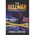 The Bellman: A drug dealer's assistant