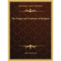 The Origin and Evolution of Religion
