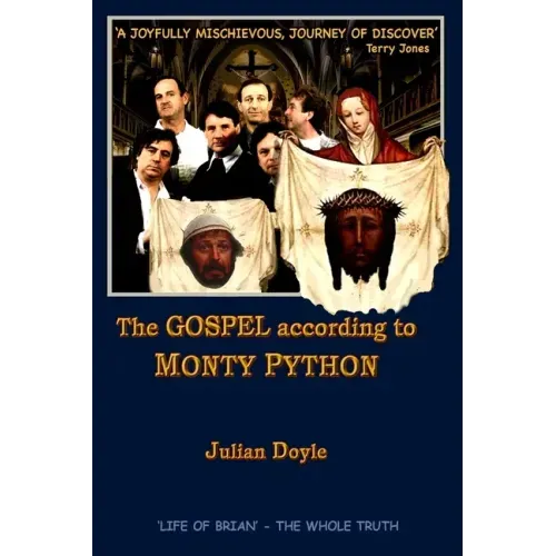 The Gospel According to Monty Python