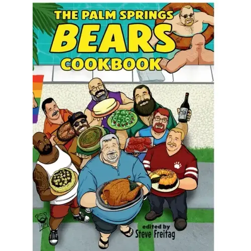 The Palm Springs Bears Cookbook