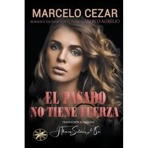 El Pasado No Tiene Fuerza