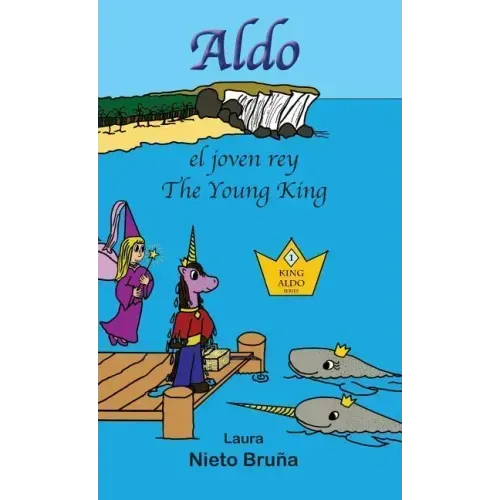 Aldo, el joven rey * Aldo, the Young King