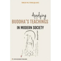Applying Buddha's Teachings in Modern Society