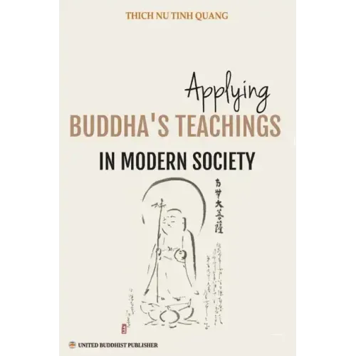 Applying Buddha's Teachings in Modern Society