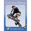 Extreme Biking: Skills Set 5