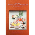 Ancient Psychology and Psychiatry: For the Modern World