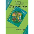 Coming Through Whirl Case Studi (P