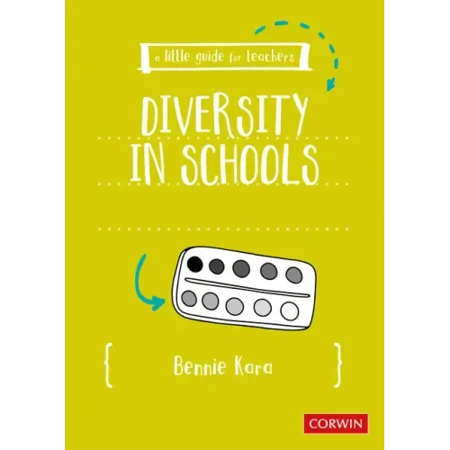 A Little Guide for Teachers: Diversity in Schools