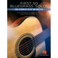 First 50 Bluegrass Solos You Should Play on Guitar