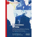 Chineseness in Chile: Shifting Representations During the Twenty-First Century