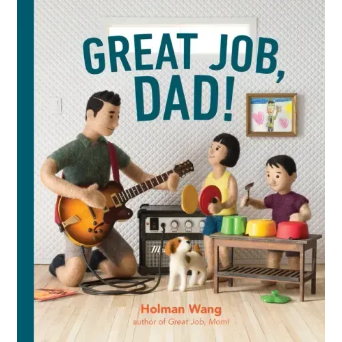 Great Job, Dad!