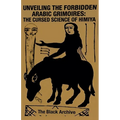 Unveiling the Forbidden Arabic Grimoires: The Cursed Science of Himiya