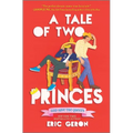 A Tale of Two Princes