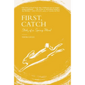 First, Catch: Study of a Spring Meal