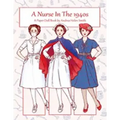 A Nurse In The 1940s: A Paper Doll Book