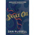 Snake Oil: Genuine Marketing in an Age of Cure-Alls