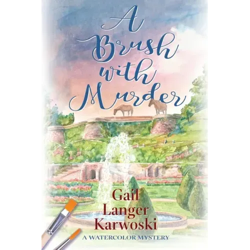 A Brush with Murder: A Watercolor Mystery
