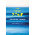 Back to the Zone: Sport and Inner Experiences