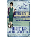 Murder at the Boat Club: a cozy historical 1920s mystery