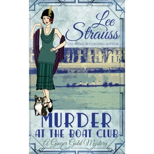 Murder at the Boat Club: a cozy historical 1920s mystery
