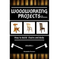 Woodworking Projects for Beginners: How to Build Chairs and Beds