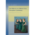 Care Ethics in Yet a Different Voice: Francophone Contributions