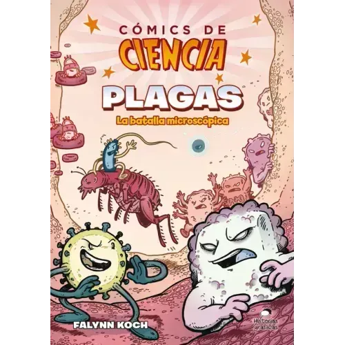 Comics de Ciencia: Plagas. La Batalla Microscópica