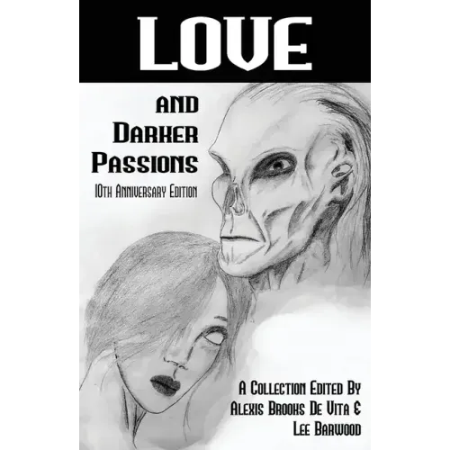 Love And Darker Passions