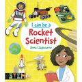 I Can Be a Rocket Scientist: Fun Stem Activities for Kids