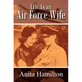 Life as an Air Force Wife