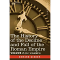 The History of the Decline and Fall of the Roman Empire, Vol. II