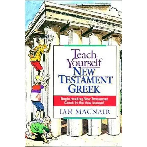 Teach Yourself New Testament Greek