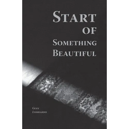 Start of Something Beautiful