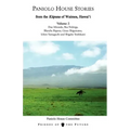 Paniolo House Stories: From The Kupuna of Waimea, Hawai'i Volume 2