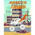Monster Truck Coloring Book For Boys: A Coloring Book for Boys Ages 4-8 With Over 40 Pages of Monster Trucks