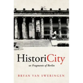 HistoriCity or Fragments of Berlin