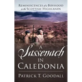 A Sassenach in Caledonia: Reminiscences of a Boyhood in the Scottish Highlands