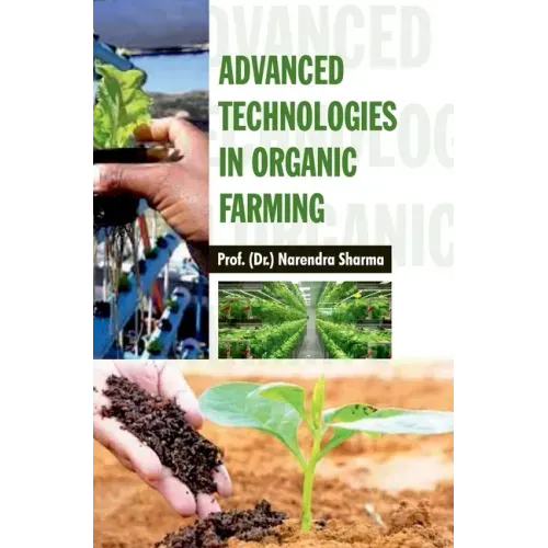 Advanced Technologies in Organic Farming