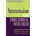 Poststructuralism and Educational Research