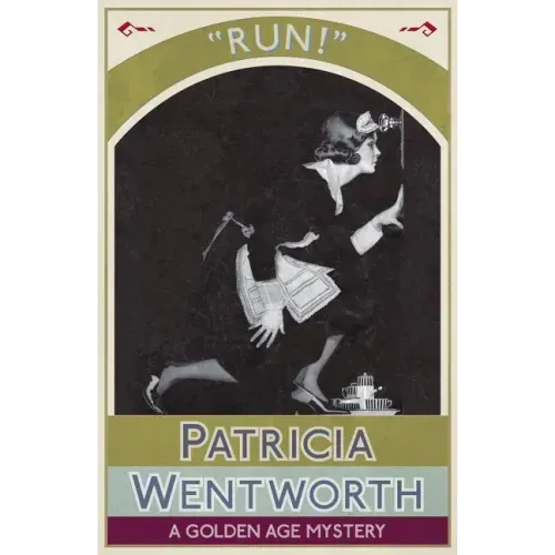 Run!: A Golden Age Mystery