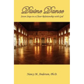 Divine Dance: Seven Steps to a Closer Relationship with God