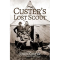 Custer's Lost Scout