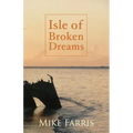 Isle of Broken Dreams