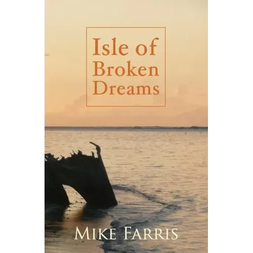Isle of Broken Dreams