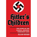 Hitler's Children: The Story of the Baader-Meinhof Terrorist Gang